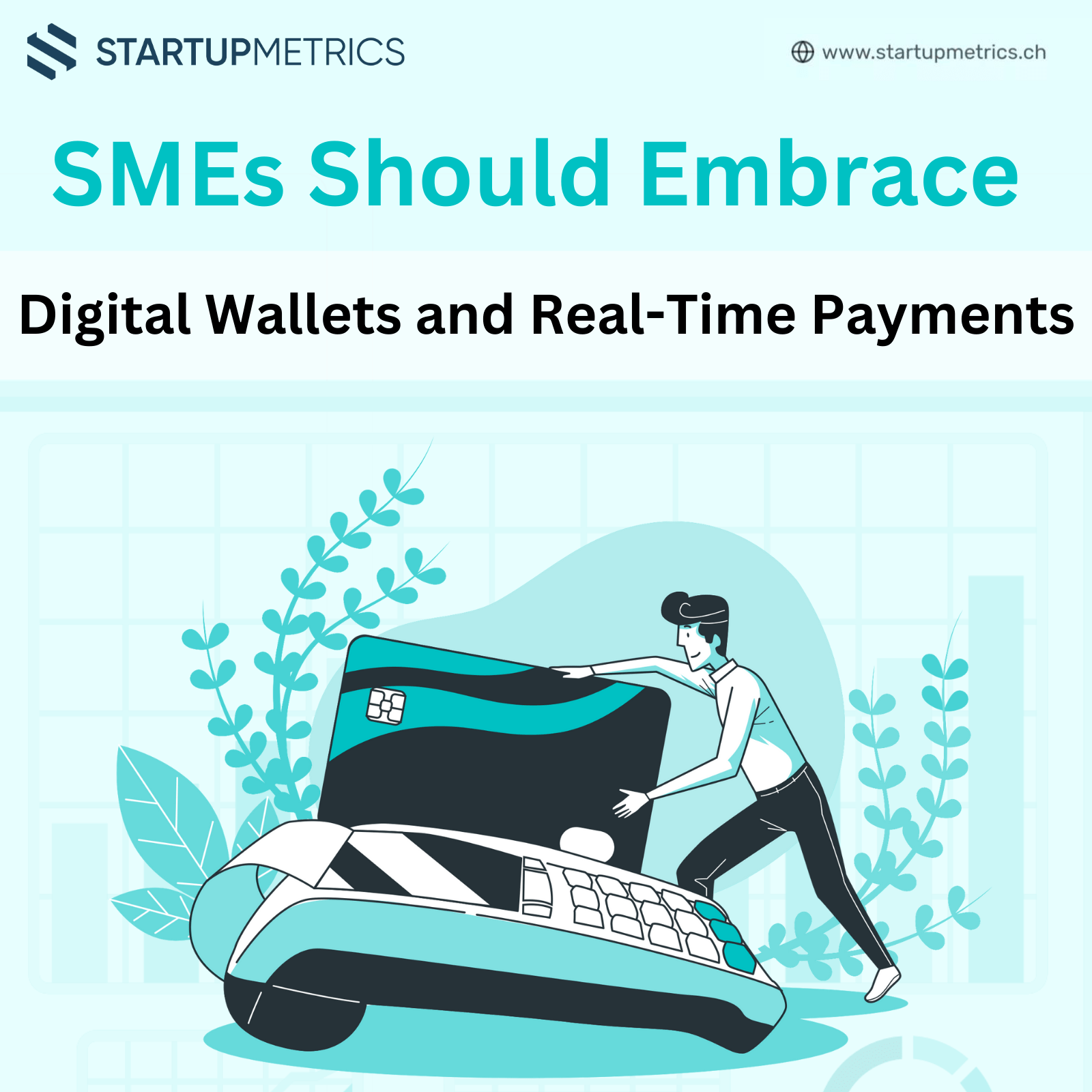 Why SMEs Should Embrace Digital Wallets and Real-Time Payments